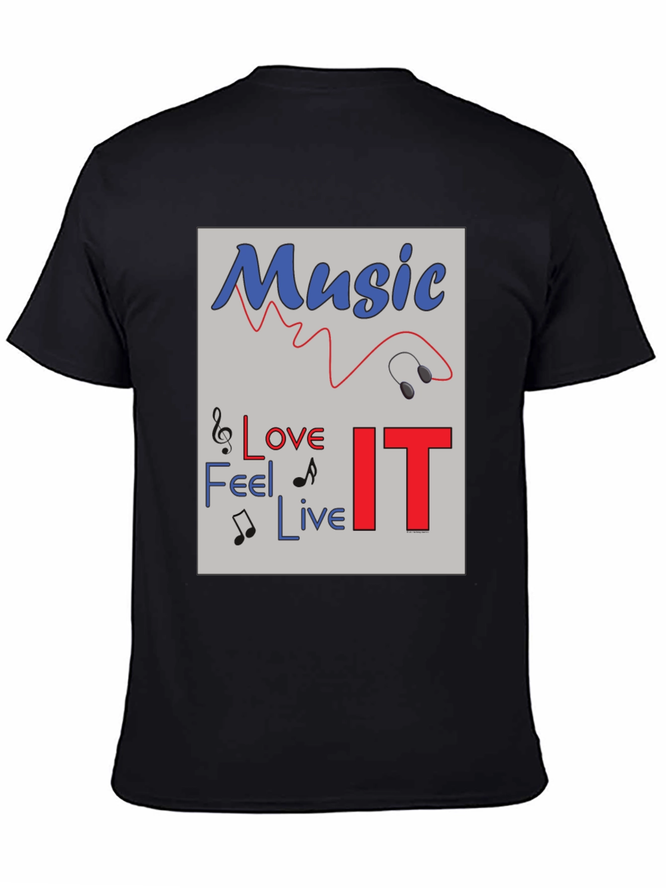 Music Lover Graphic Tee - Feel Love Live IT