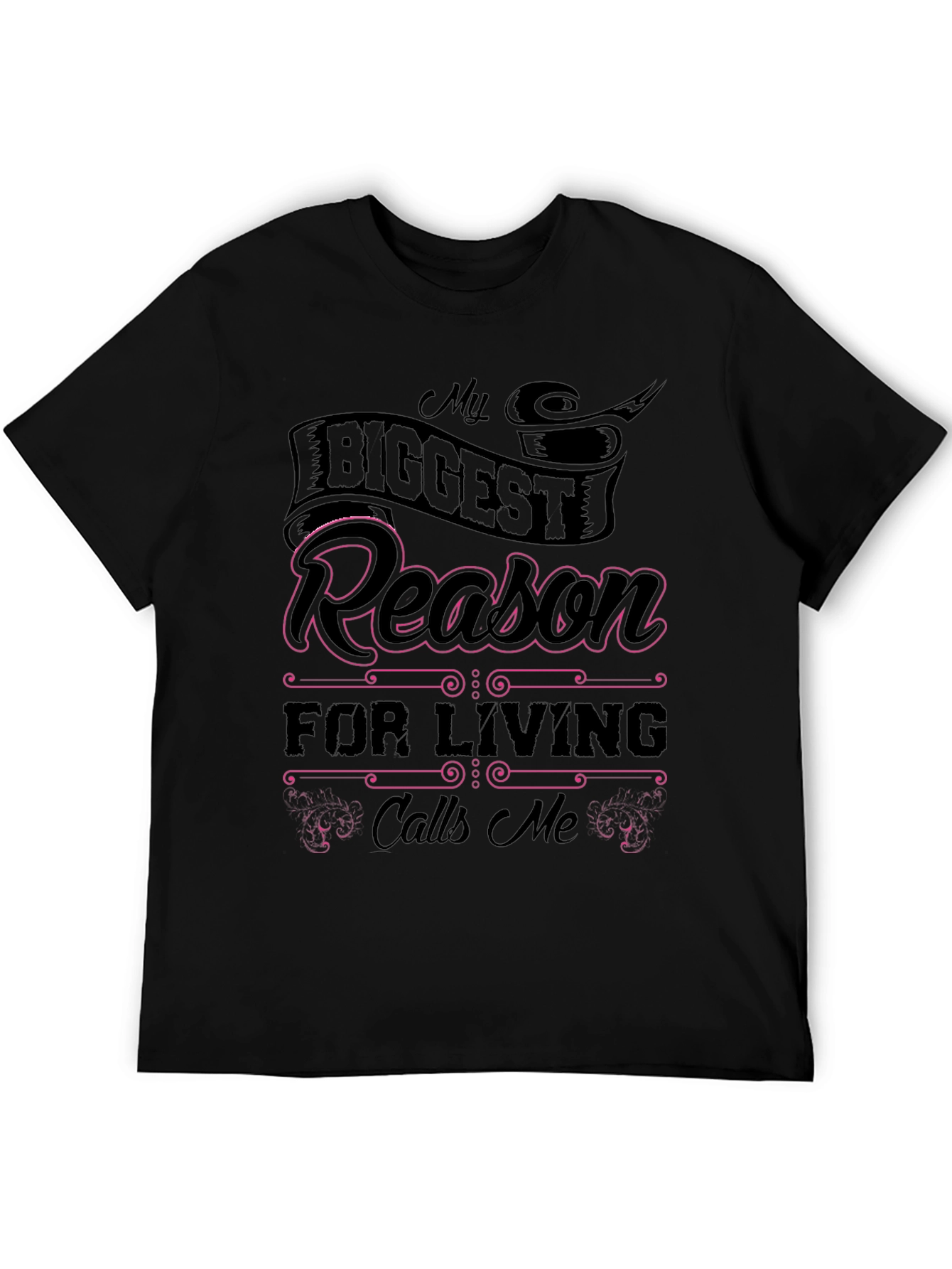 My Biggest Reason For Living T-Shirt