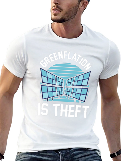 Greenflation is Theft Graphic T-Shirt