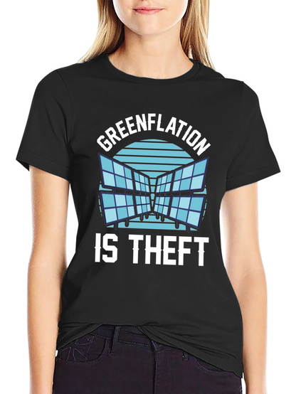 Greenflation is Theft Graphic T-Shirt