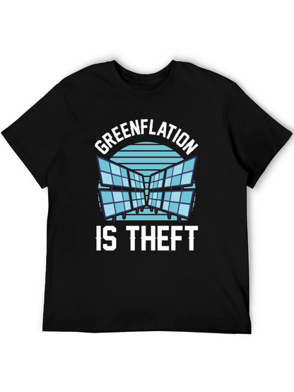 Greenflation is Theft Graphic T-Shirt