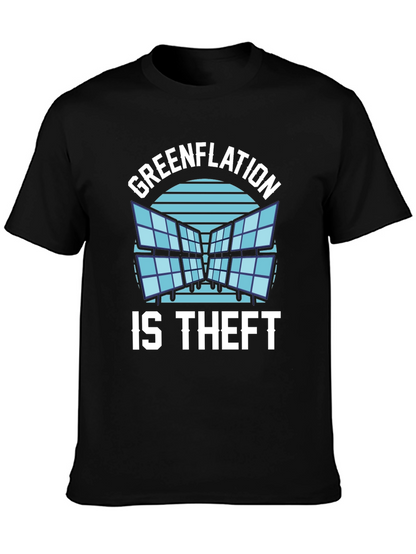 Greenflation is Theft Graphic T-Shirt