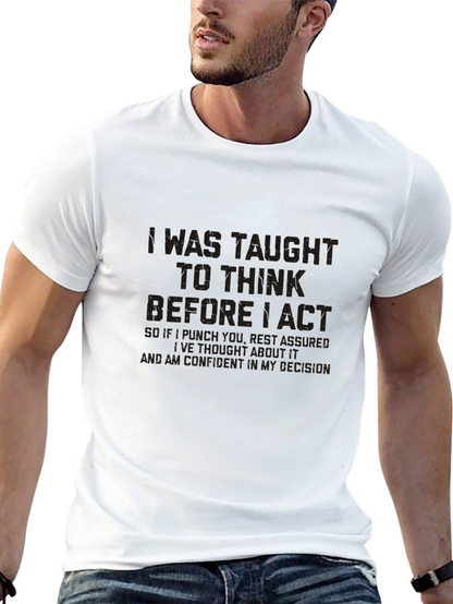Think Before I Act Graphic Tee