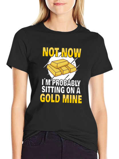 Gold Mine Humor T-Shirt