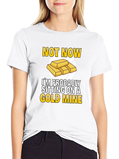 Gold Mine Humor T-Shirt