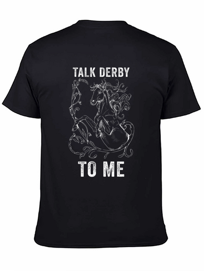 Talk Derby To Me Graphic T-Shirt