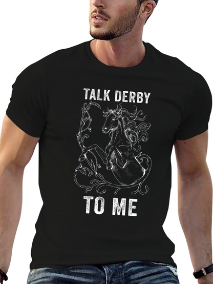 Talk Derby To Me Graphic T-Shirt