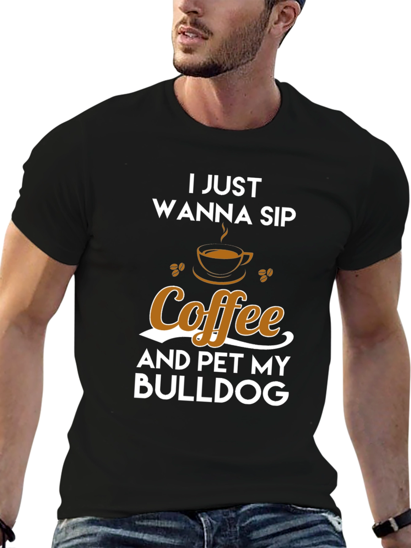 Coffee & Bulldog T-Shirt - I Just Wanna Sip