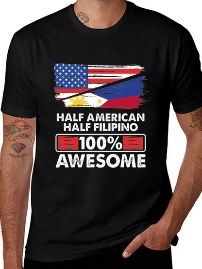Half American Half Filipino 100% Awesome T-Shirt