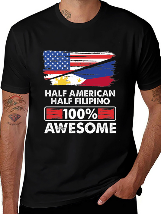 Half American Half Filipino 100% Awesome T-Shirt