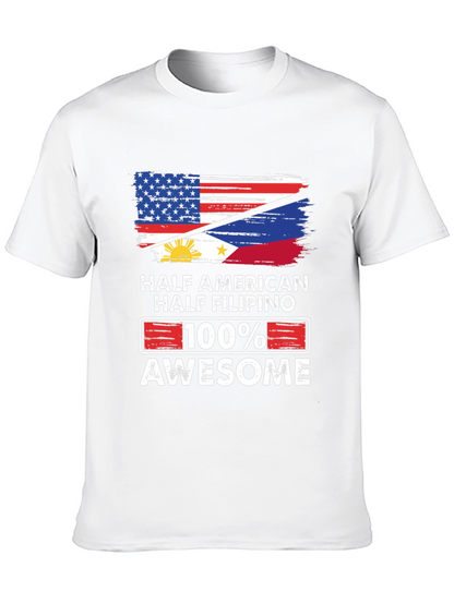 Half American Half Filipino 100% Awesome T-Shirt
