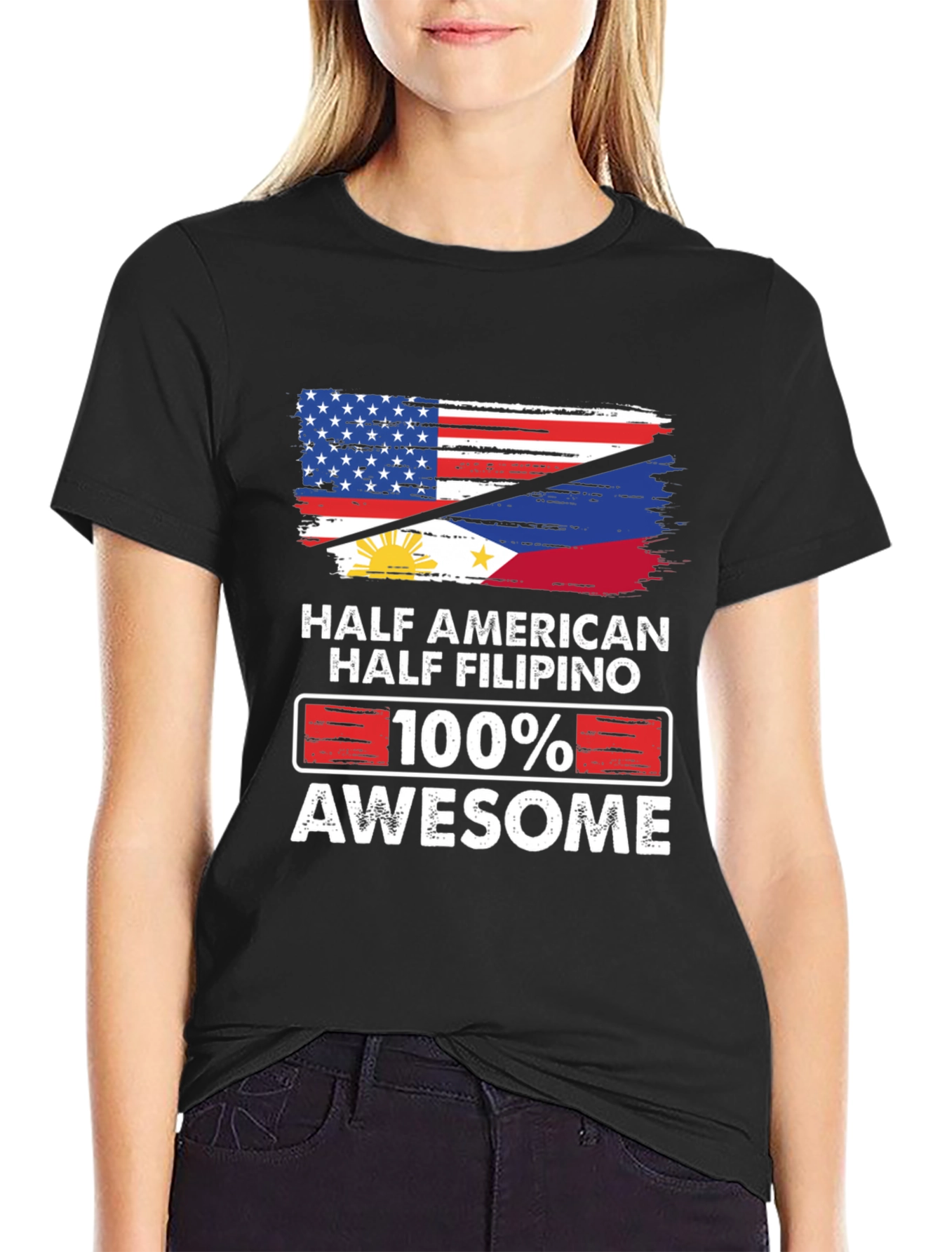 Half American Half Filipino 100% Awesome T-Shirt