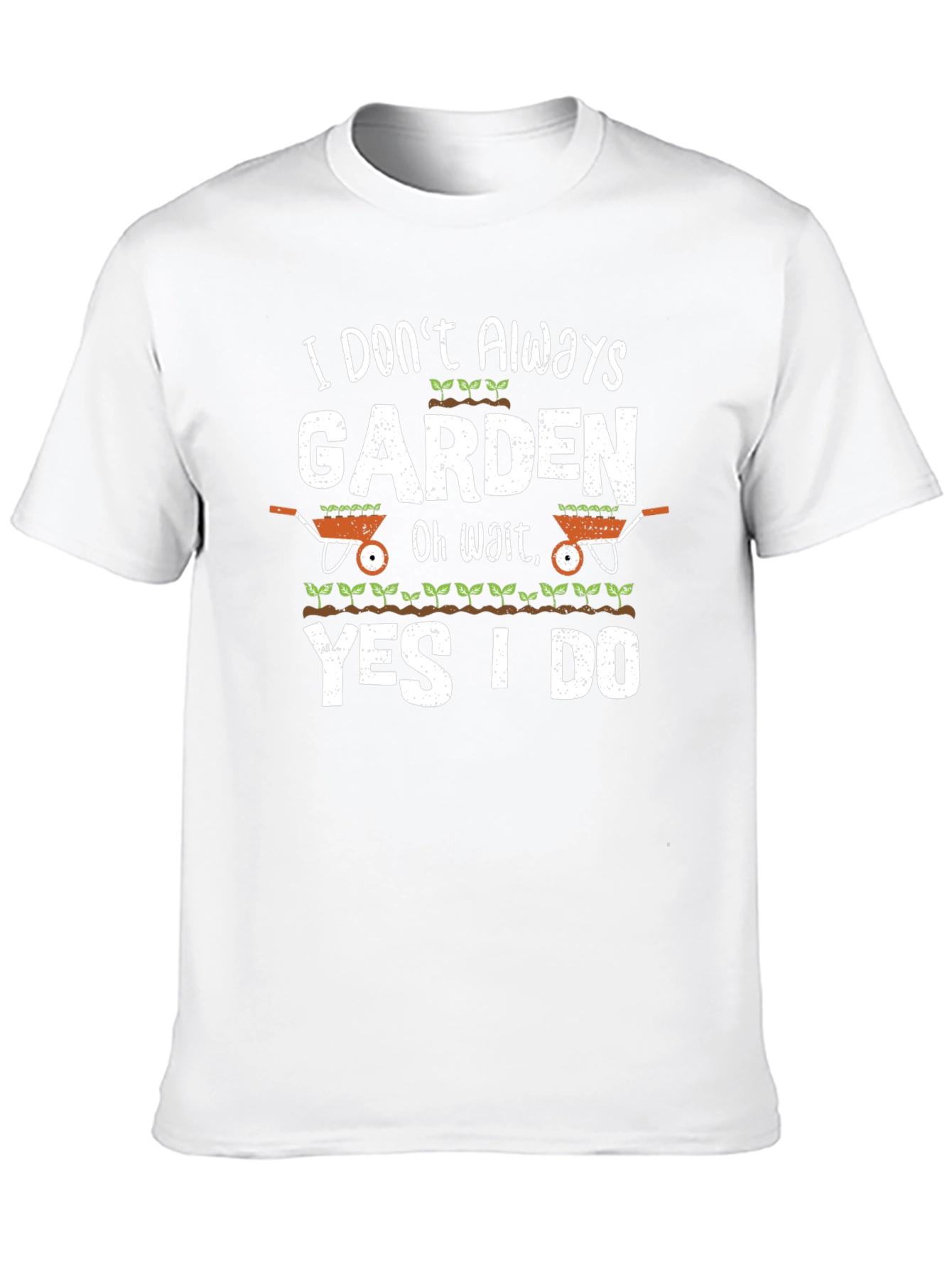 Gardening T-Shirt - Funny Gardener Gift