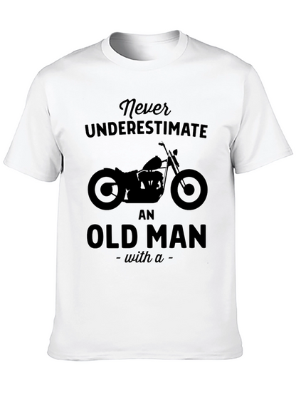 Never Underestimate Old Man Motorcycle Graphic T-Shirt