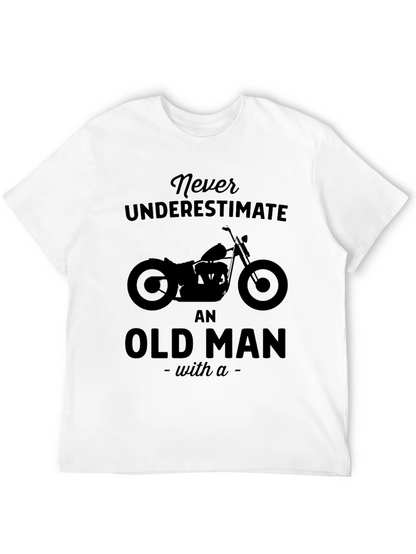 Never Underestimate Old Man Motorcycle Graphic T-Shirt