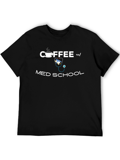 Coffee and Med School T-Shirt