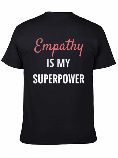Empathy is My Superpower Black T-Shirt