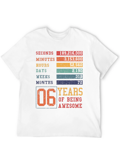 6 Years of Being Awesome T-Shirt
