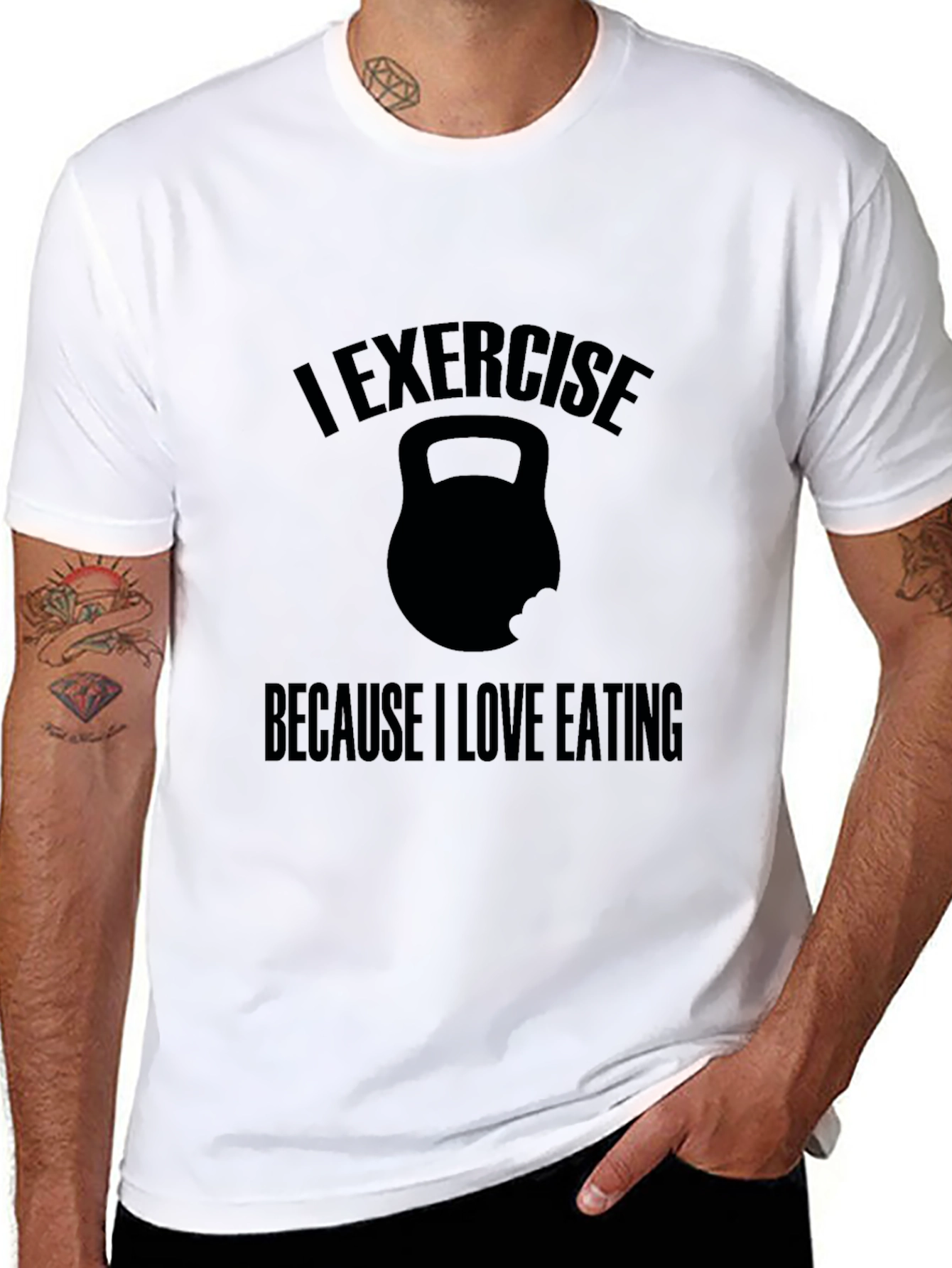 Exercise Because I Love Eating T-Shirt