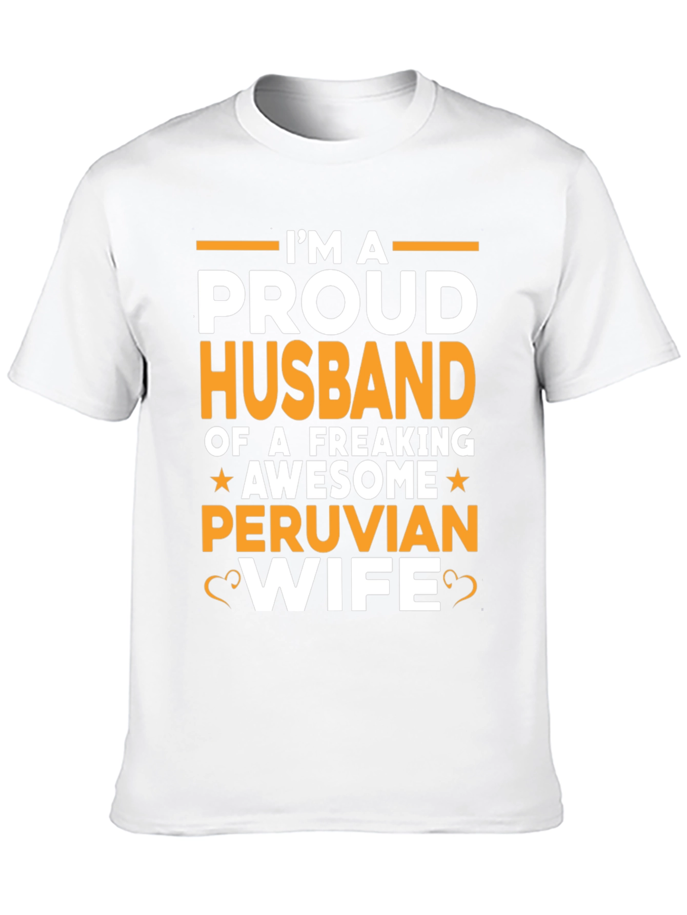 Proud Husband of a Peruvian Wife T-Shirt