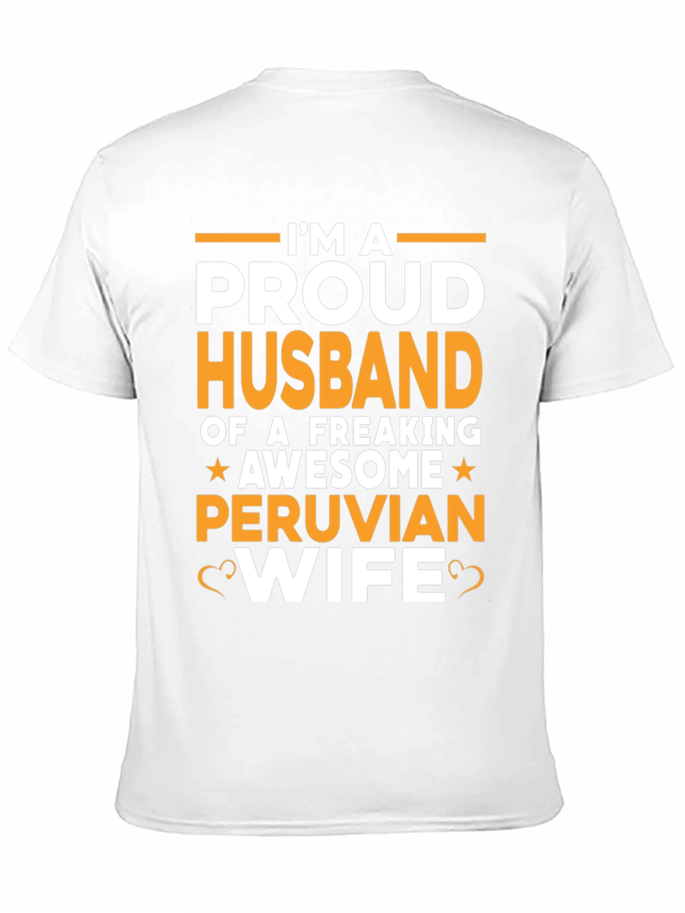 Proud Husband of a Peruvian Wife T-Shirt