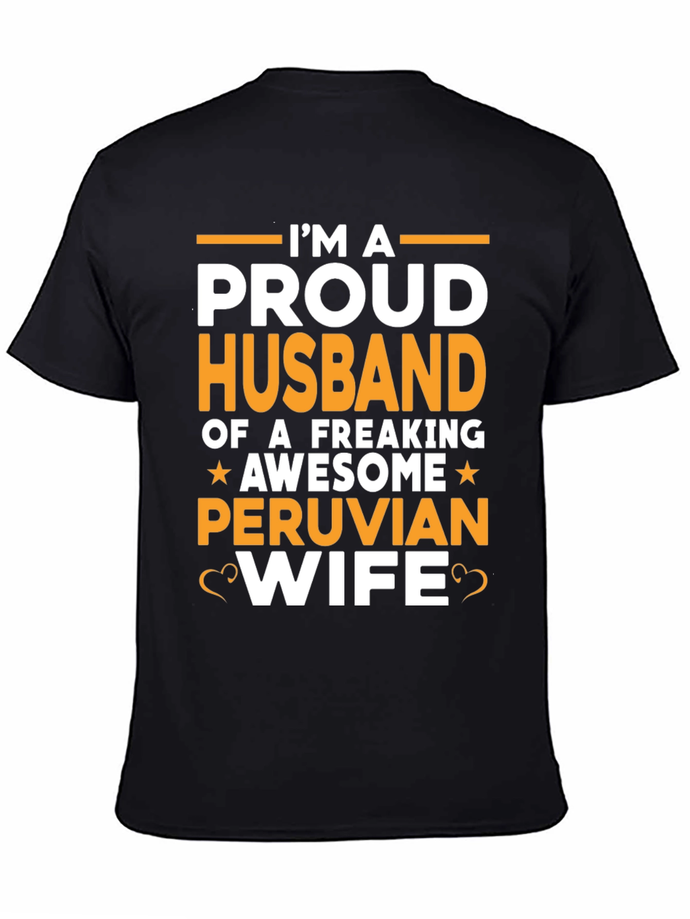 Proud Husband of a Peruvian Wife T-Shirt