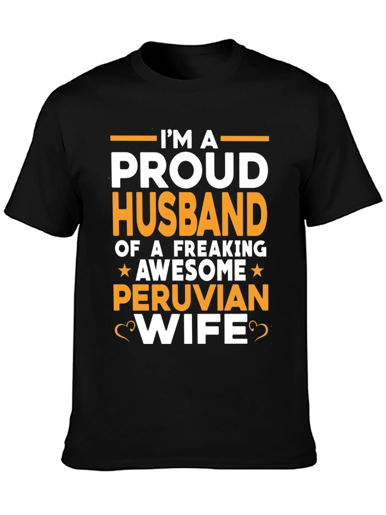 Proud Husband of a Peruvian Wife T-Shirt