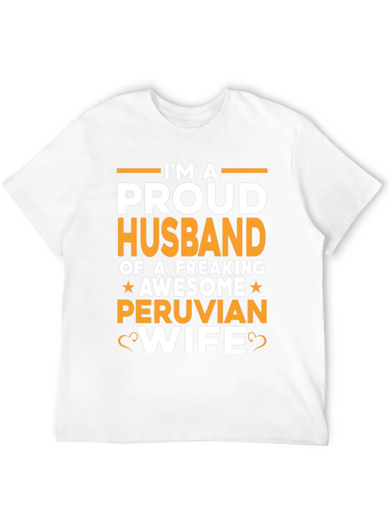 Proud Husband of a Peruvian Wife T-Shirt