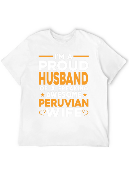 Proud Husband of a Peruvian Wife T-Shirt