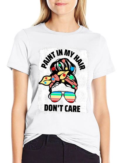 Paint In My Hair Dont Care Black T-Shirt