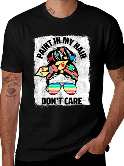 Paint In My Hair Dont Care Black T-Shirt