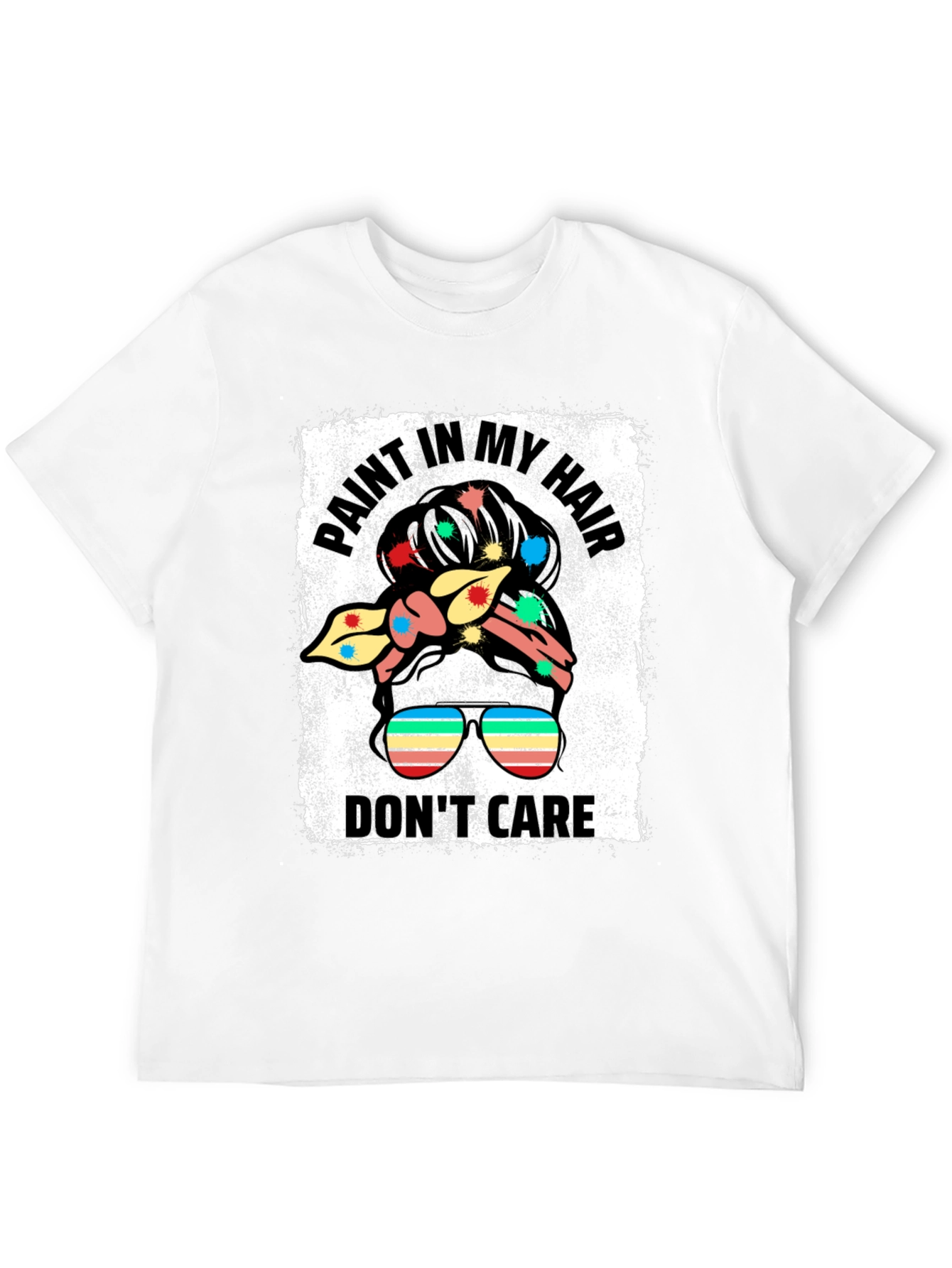 Paint In My Hair Dont Care Black T-Shirt