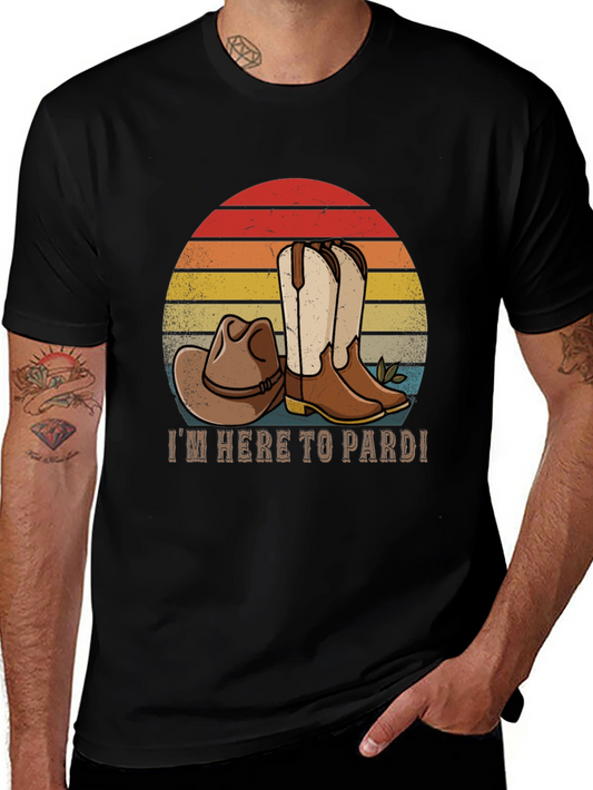 Cowboy Boots & Hat Graphic Tee - Im Here To Pardi