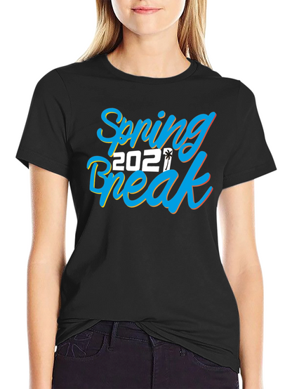 Spring Break 2021 Graphic T-Shirt