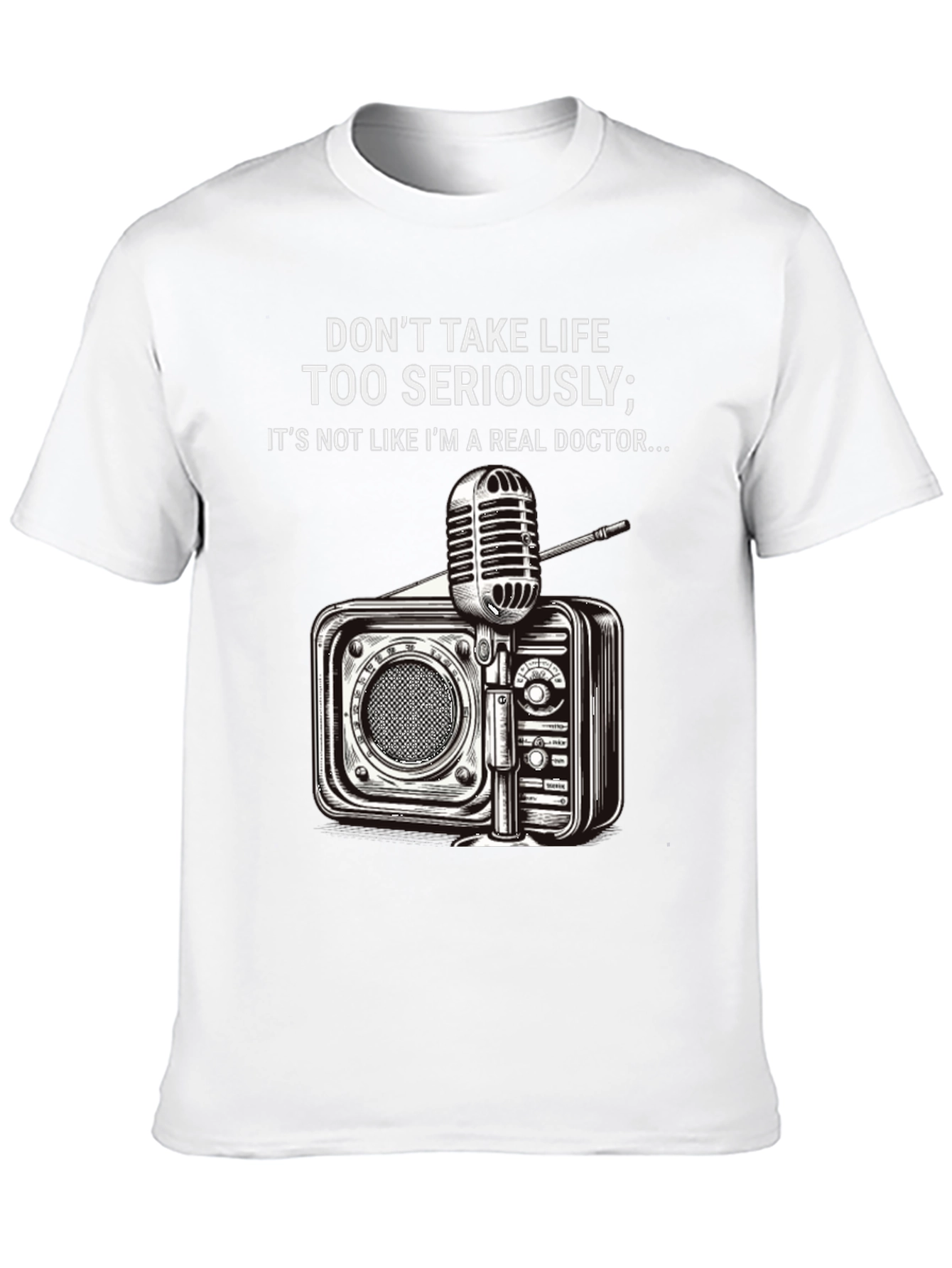 Dont Take Life Too Seriously Graphic T-Shirt