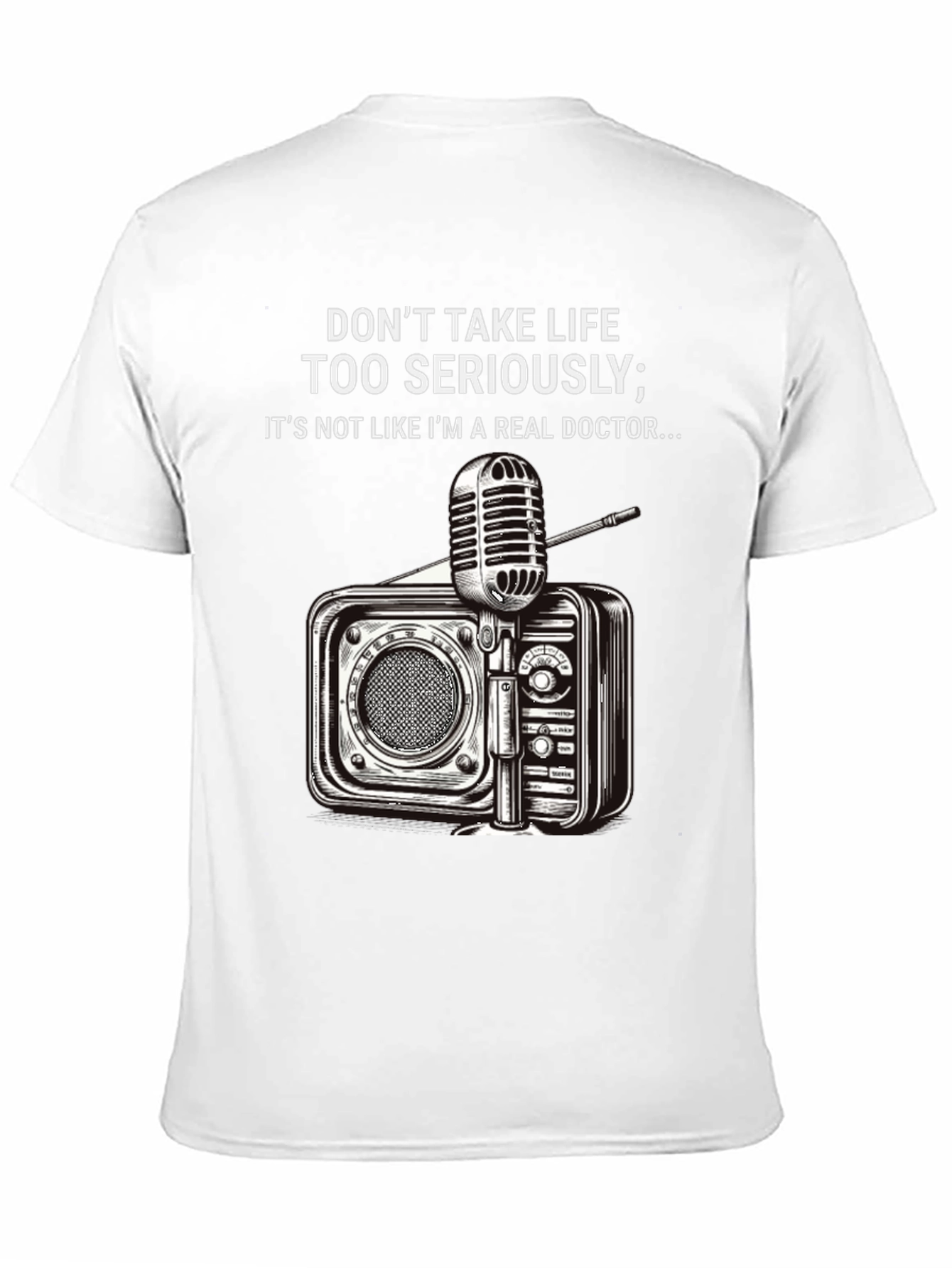 Dont Take Life Too Seriously Graphic T-Shirt