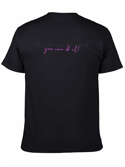 Dream It Do It! Graphic Tee