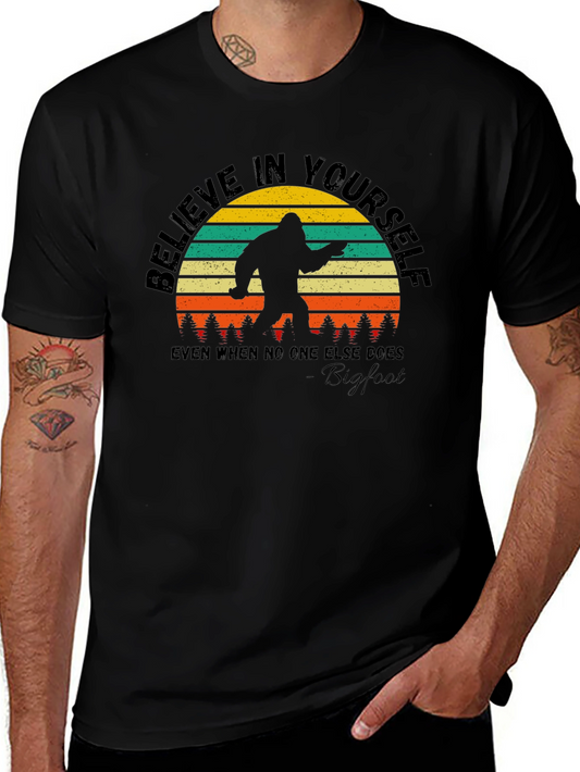 Believe In Yourself Bigfoot T-Shirt