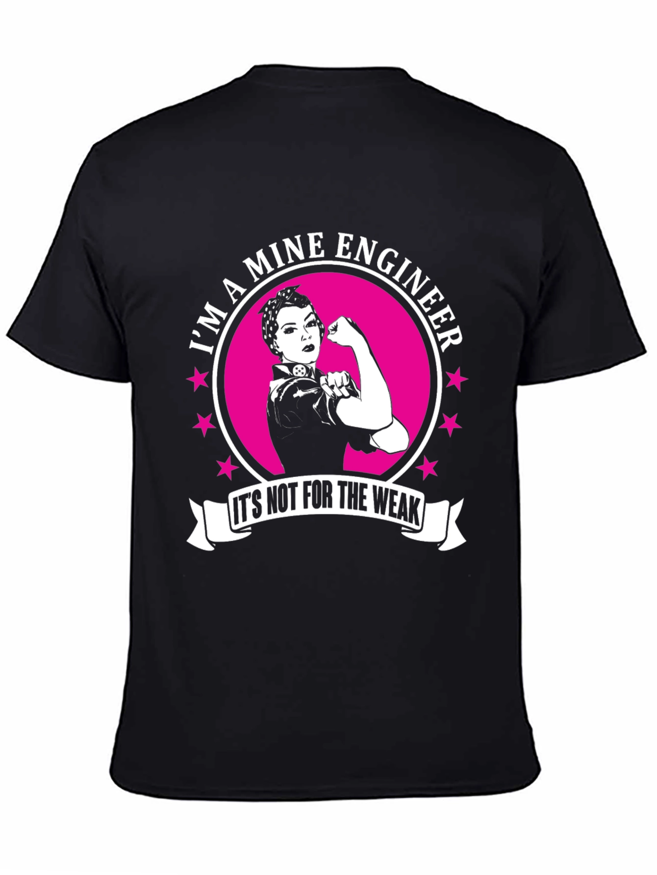 Mine Engineer Strong Woman T-Shirt