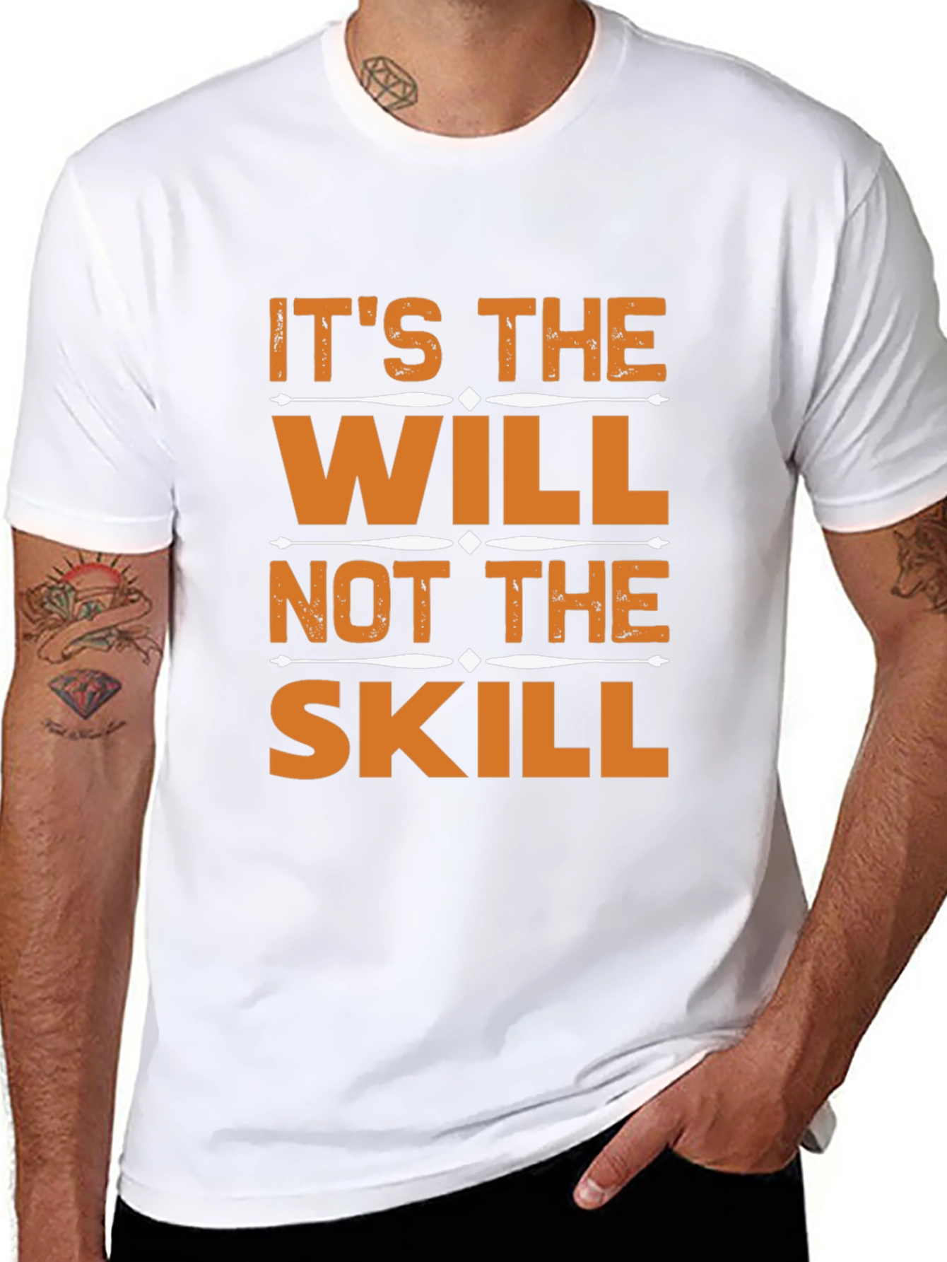 Its the Will Not the Skill T-Shirt