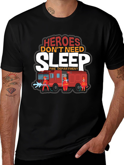 Heroes Dont Need Sleep Firefighter Graphic T-Shirt