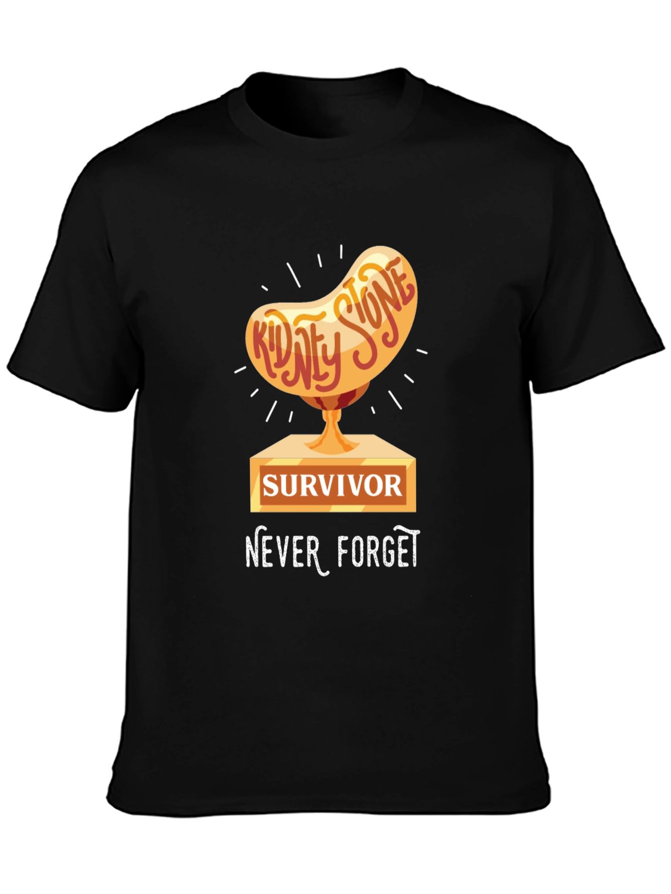 Kidney Stone Survivor T-Shirt - Never Forget