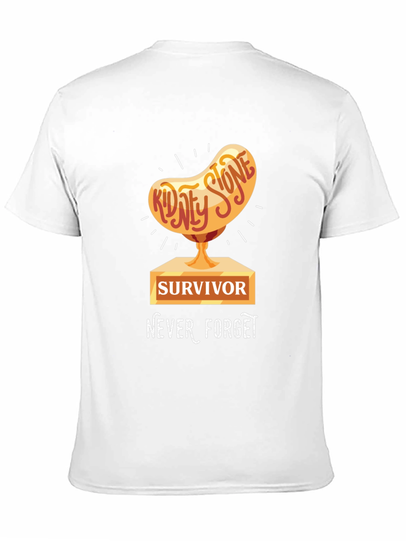 Kidney Stone Survivor T-Shirt - Never Forget