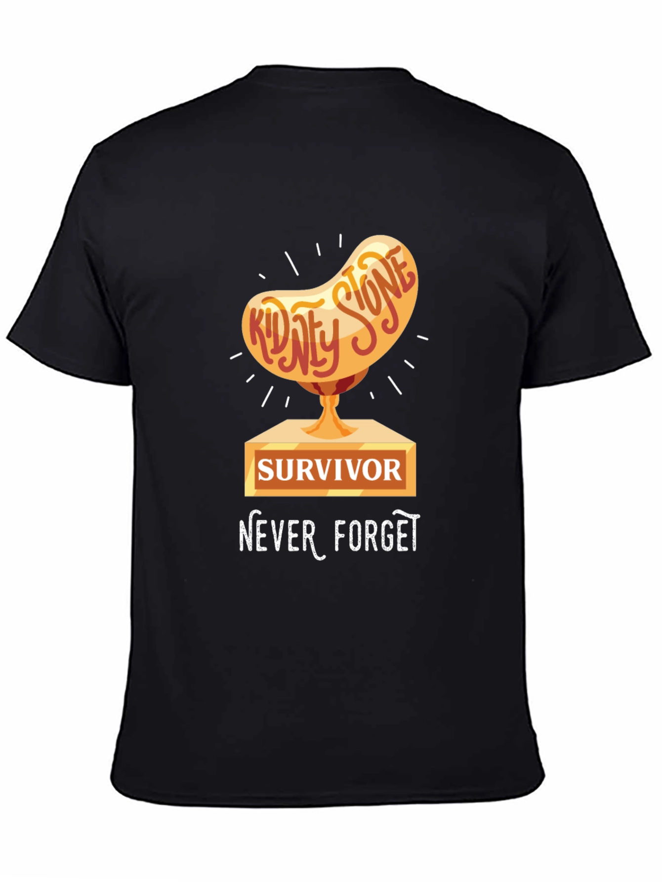 Kidney Stone Survivor T-Shirt - Never Forget