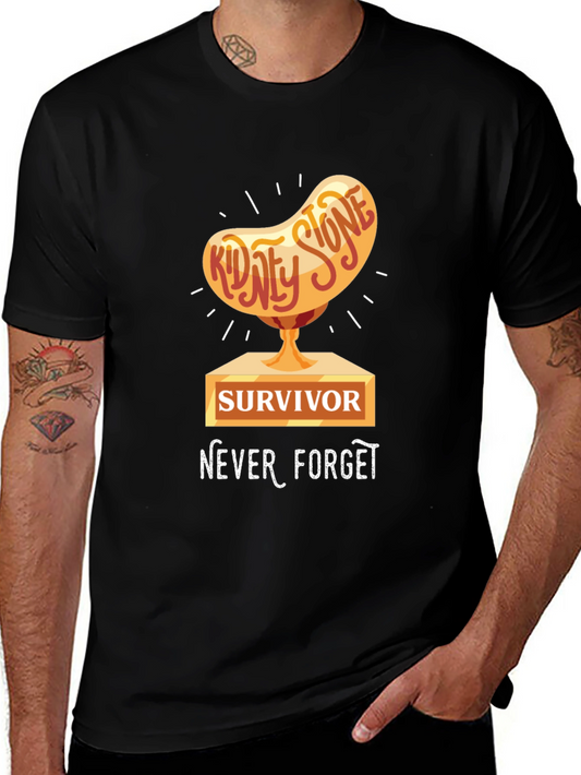 Kidney Stone Survivor T-Shirt - Never Forget