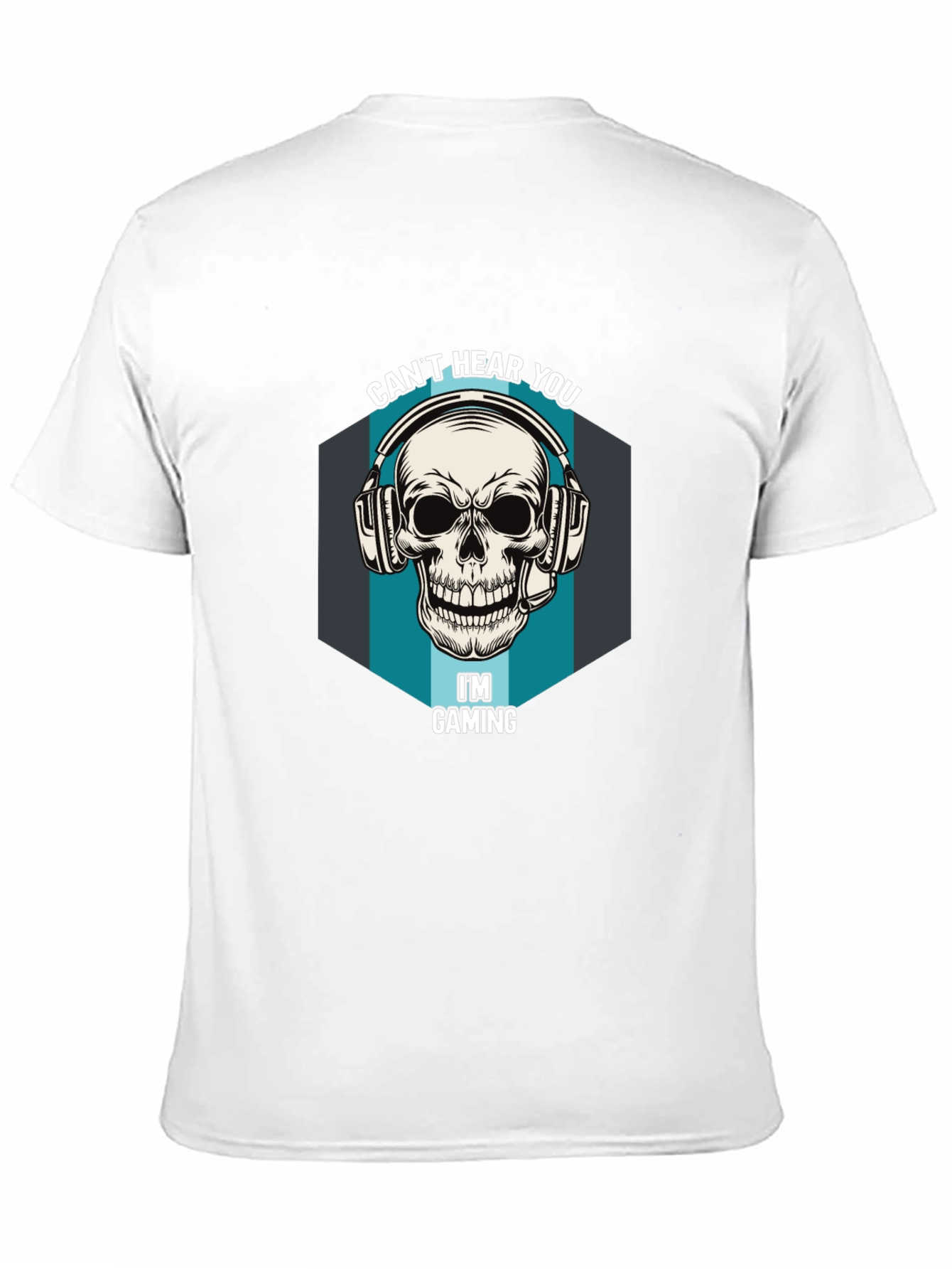 Cant Hear You Im Gaming T-Shirt
