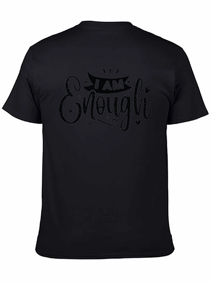 I Am Enough T-Shirt - Black Graphic Tee