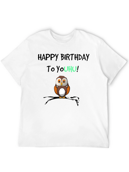 Happy Birthday To YouHU! Owl T-Shirt