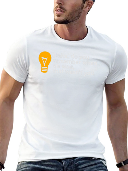 Funny Do You Remember Graphic T-Shirt