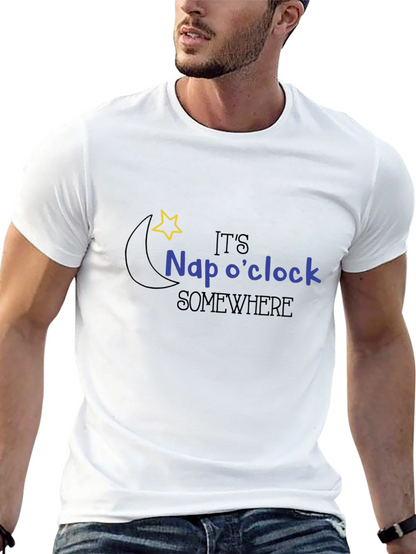 Its Nap OClock Somewhere T-Shirt